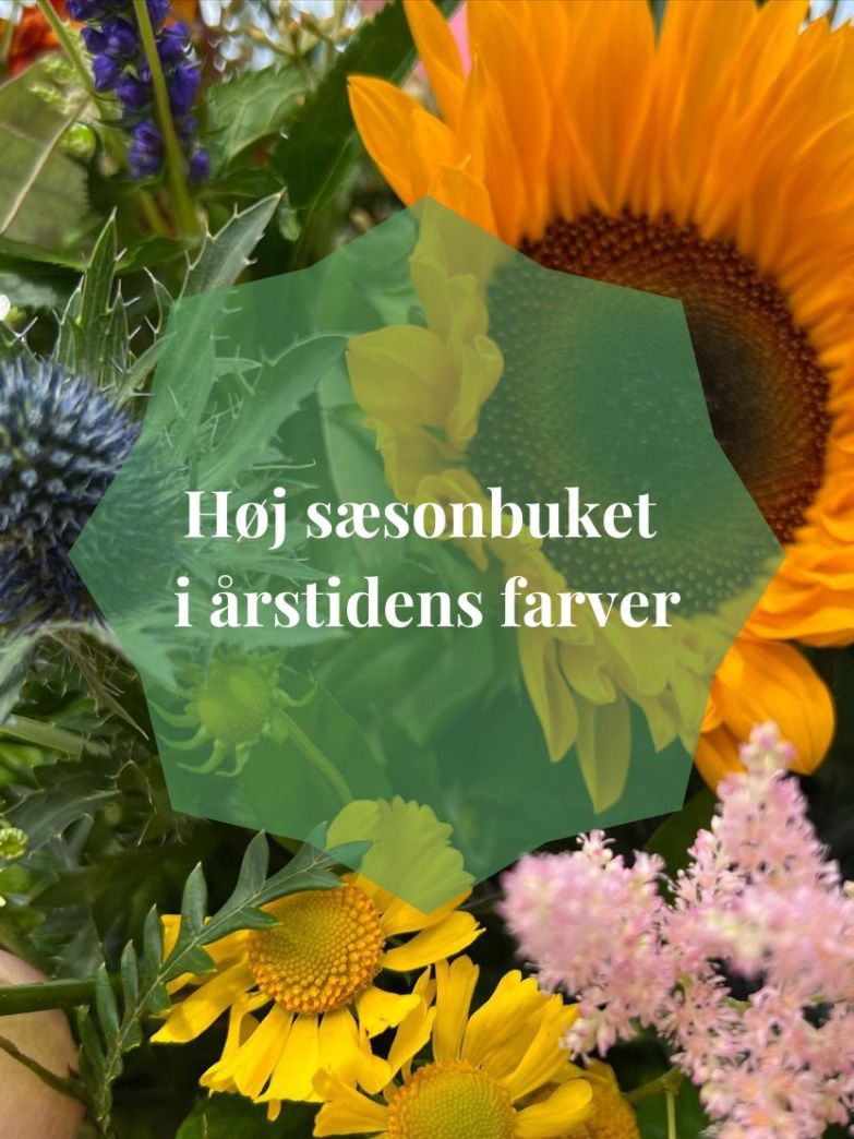 Høj sæsonbuket i årstidens farver